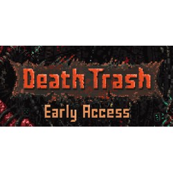 Death Trash KONTO WSPÓŁDZIELONE PC STEAM DOSTĘP DO KONTA WSZYSTKIE DLC VIP