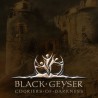 Black Geyser: Couriers of Darkness KONTO WSPÓŁDZIELONE PC STEAM DOSTĘP DO KONTA WSZYSTKIE DLC VIP