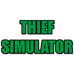 Thief Simulator WSZYSTKIE...