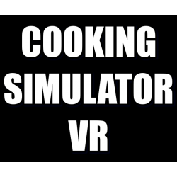 Cooking Simulator VR ALL...