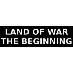 Land of War - The Beginning...
