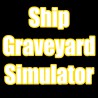 Ship Graveyard Simulator ALL DLC STEAM PC ACCESS GAME SHARED ACCOUNT OFFLINE