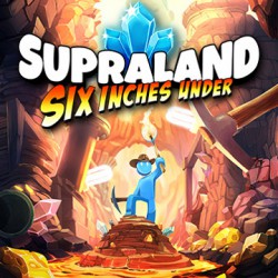 Supraland Six Inches Under...