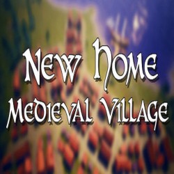 New Home: Medieval Village...