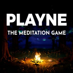 PLAYNE : The Meditation...