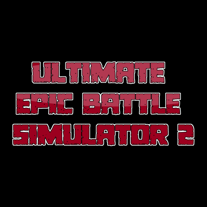 Ultimate Epic Battle Simulator 2 on Steam