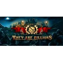 THEY ARE BILLIONS STEAM PC