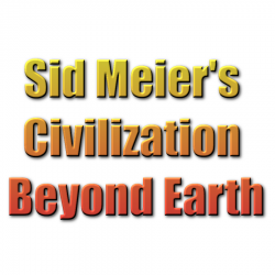 Sid Meier's Civilization Beyond Earth WSZYSTKIE DLC STEAM PC DOSTĘP DO KONTA WSPÓŁDZIELONEGO - OFFLINE