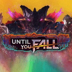Until You Fall ALL DLC...