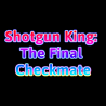 Shotgun King: The Final Checkmate ALL DLC STEAM PC ACCESS GAME SHARED ACCOUNT OFFLINE