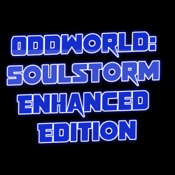 Oddworld: Soulstorm...