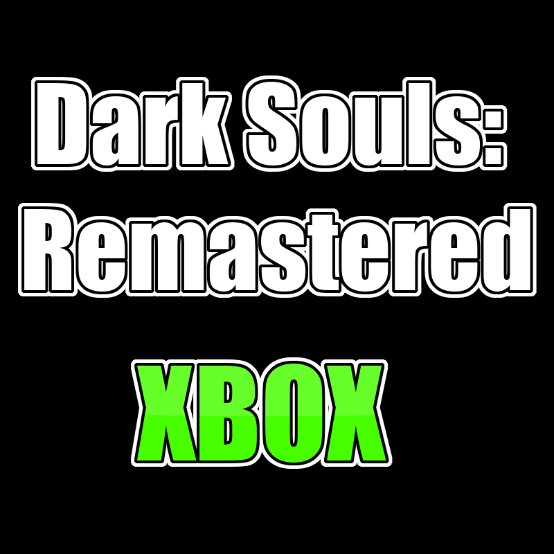 DARK SOULS: REMASTERED XBOX ONE ACCESS GAME SHARED ACCOUNT OFFLINE