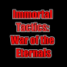 Immortal Tactics: War of the Eternals ALL DLC STEAM PC ACCESS GAME SHARED ACCOUNT OFFLINE