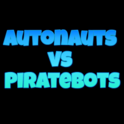Autonauts vs Piratebots...