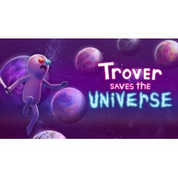 Trover Saves the Universe EPIC GAMES