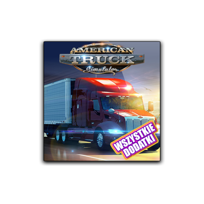 American Truck Simulator + WSZYSTKIE DLC STEAM PC DOSTĘP DO KONTA WSPÓŁDZIELONEGO