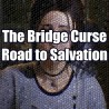 The Bridge Curse Road to Salvation ALL DLC STEAM PC ACCESS GAME SHARED ACCOUNT OFFLINE
