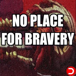No Place for Bravery ALL DLC STEAM PC ACCESS GAME SHARED ACCOUNT OFFLINE