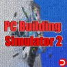 PC Building Simulator 2 EPIC GAMES PC ACCESS GAME SHARED ACCOUNT OFFLINE