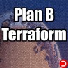 Plan B Terraform KONTO WSPÓŁDZIELONE PC STEAM DOSTĘP DO KONTA WSZYSTKIE DLC
