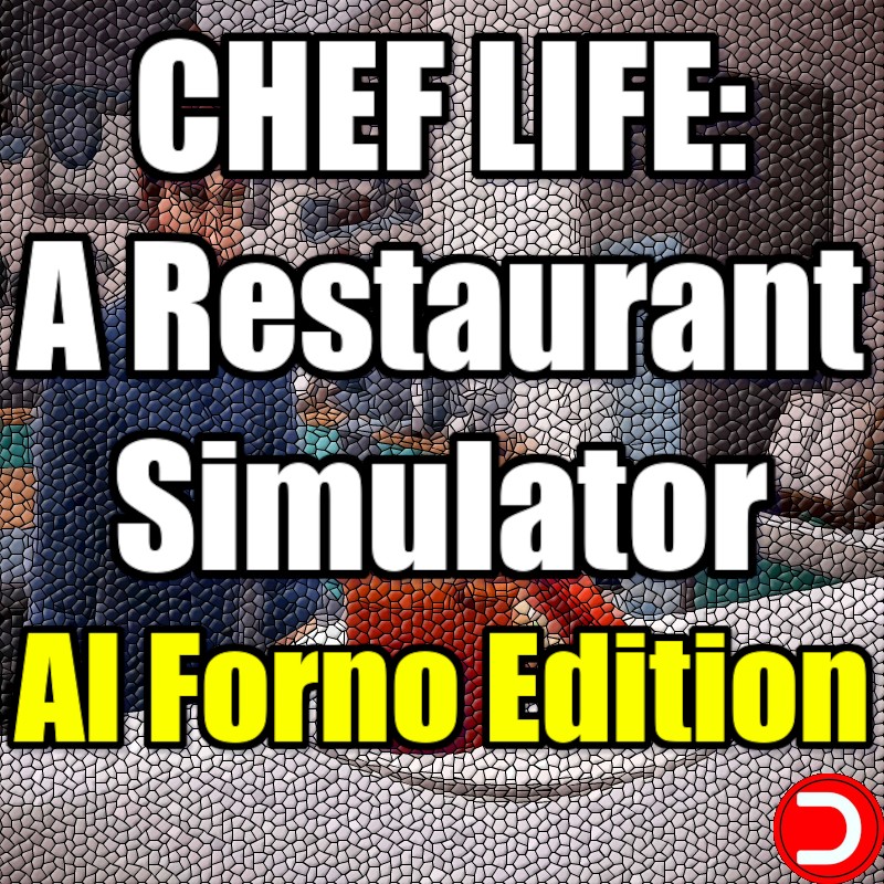 Chef Life A Restaurant Simulator ALL DLC STEAM PC ACCESS GAME SHARED ACCOUNT OFFLINE