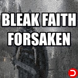 Bleak Faith Forsaken ALL...