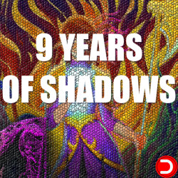 9 Years of Shadows ALL DLC...