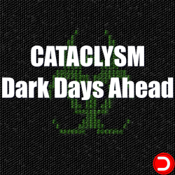 Cataclysm Dark Days Ahead...