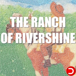 The Ranch of Rivershine...