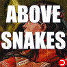 Above Snakes KONTO WSPÓŁDZIELONE PC STEAM DOSTĘP DO KONTA WSZYSTKIE DLC