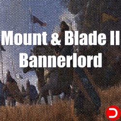 Mount & Blade II 2 Bannerlord + WSZYSTKIE DLC