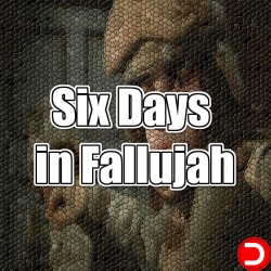 Six Days in Fallujah ALL DLC STEAM PC ACCESS GAME SHARED ACCOUNT OFFLINE