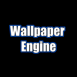 Wallpaper Engine +...