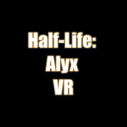 Half-Life: Alyx VR + ALL...
