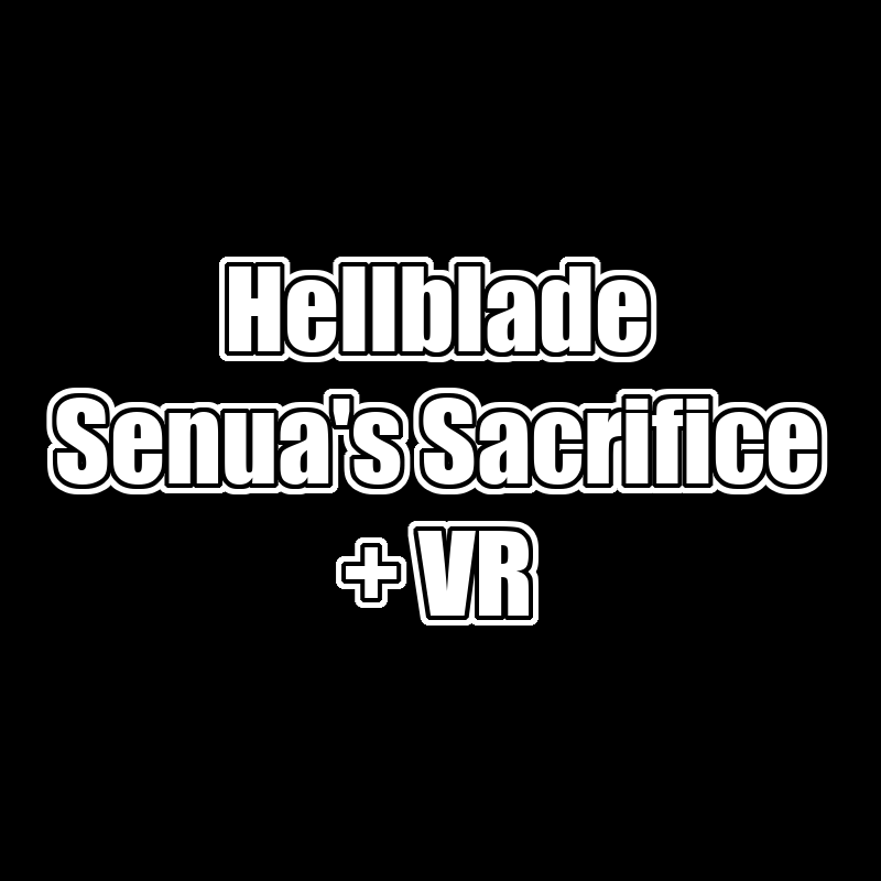 Hellblade: Senua's Sacrifice + VR STEAM PC