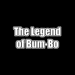 The Legend of Bum-Bo...