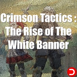 Crimson Tactics The Rise of The White Banner ALL DLC STEAM PC ACCESS GAME SHARED ACCOUNT OFFLINE