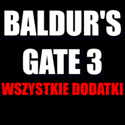 Baldur's Gate 3 III + ALL...