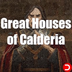 Great Houses of Calderia...