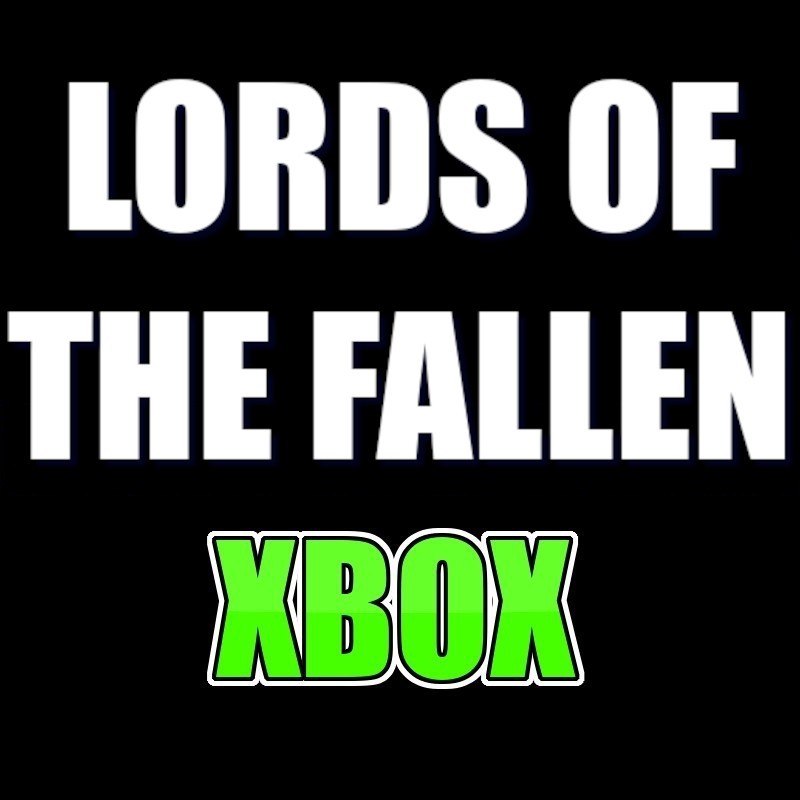 LORDS OF THE FALLEN Deluxe Edition XBOX Series X|S ACCESS SHARED ACCOUNT OFFLINE