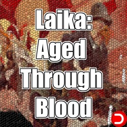 Laika Aged Through Blood...
