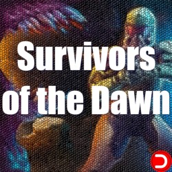Survivors of the Dawn ALL DLC STEAM PC ACCESS GAME SHARED ACCOUNT OFFLINE
