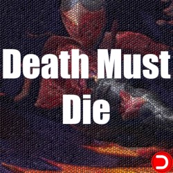 Death Must Die KONTO WSPÓŁDZIELONE PC STEAM DOSTĘP DO KONTA WSZYSTKIE DLC