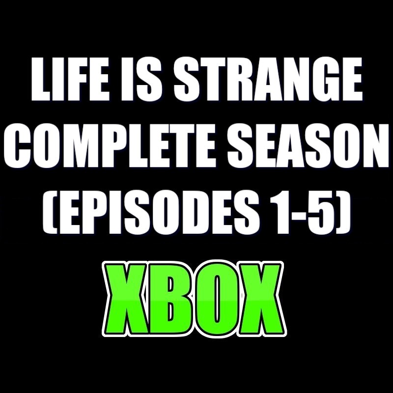 LIFE IS STRANGE COMPLETE SEASON (EPISODES 1-5) XBOX ONE Series X|S ACCESS GAME SHARED ACCOUNT OFFLINE
