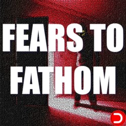 FEARS TO FATHOM BUNDLE ALL EPISODES STEAM PC ACCESS GAME SHARED ACCOUNT OFFLINE