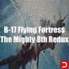 B-17 Flying Fortress The Mighty 8th Redux KONTO WSPÓŁDZIELONE PC STEAM DOSTĘP DO KONTA WSZYSTKIE DLC