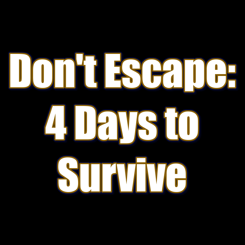 Don't Escape: 4 Days to Survive WSZYSTKIE DLC STEAM PC DOSTĘP DO KONTA KONTO WSPÓŁDZIELONE - OFFLINE