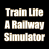 Train Life: A Railway Simulator ALL DLC STEAM PC ACCESS SHARED ACCOUNT OFFLINE