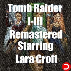 Tomb Raider I-III Remastered Starring Lara Croft KONTO WSPÓŁDZIELONE PC STEAM DOSTĘP DO KONTA WSZYSTKIE DLC