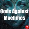 Gods Against Machines ALL DLC STEAM PC ACCESS SHARED ACCOUNT OFFLINE